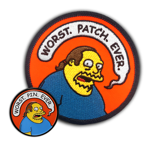 "WORST. COMBO. EVER." PIN & PATCH