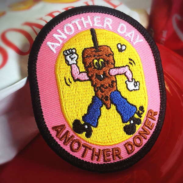 'ANOTHER DAY, ANOTHER DONER' PATCH - by Kyle Platts